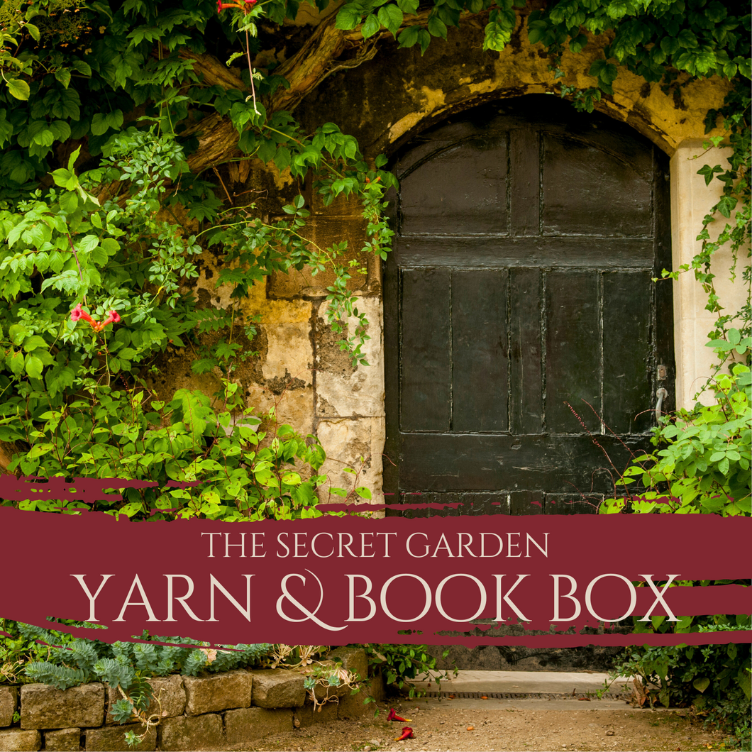 The Secret Garden ~ Spring Yarn and Book Box (In Stock)