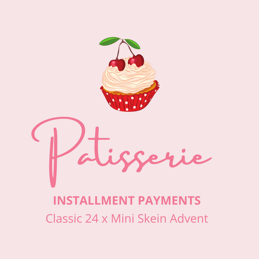 INSTALLMENTS - Patisserie Mini Skein Advent